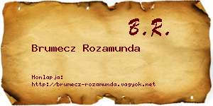 Brumecz Rozamunda névjegykártya